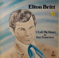 Elton Britt - I Left My Heart In San Francisco